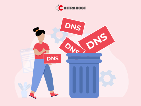 Pengertian Flush DNS Cache Dan Fungsinya - Citrahost